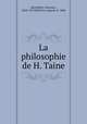 La philosophie de H. Taine, Barzellotti, Giacomo, 1844-1917,Dietrich, Auguste, b. 1846 