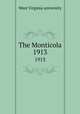The Monticola. 1913, West Virginia university 