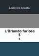 L`Orlando furioso. 5, Ariosto Lodovico 