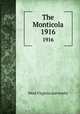 The Monticola. 1916, West Virginia university 
