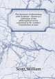 The Harmony of phronology with Scripture : shown in a refutation of the philosophical errors contained in Mr. Combe`s "Constitution of man", Scott, William 