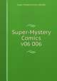 Super-Mystery Comics v06 006, Super-Mystery Comics v06 006 