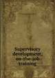 Supervisory development, on-the-job training, Lockheed Aircraft Corporation,Vega airplane company, Burbank, Calif. [from old catalog] 