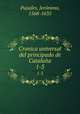 Cronica universal del principado de Catalua. 1-3, Jero?nimo Pujades 