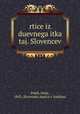 rtice iz duevnega itka taj. Slovencev, Pojek, Josip, 1843-,Slovenska matica v ljubljani 