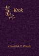 Krok, Frantisek X. Prusik 