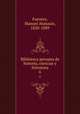 Biblioteca peruana de historia, ciencias y literatura. 6, Fuentes, Manuel Atanasio, 1820-1889 