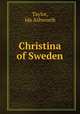 Christina of Sweden, Taylor, Ida Ashworth 