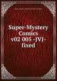 Super-Mystery Comics v02 005 -JVJ-fixed, Super-Mystery Comics v02 005 -JVJ-fixed 
