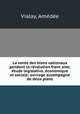 La vente des biens nationaux pendant la re?volution franc?aise; e?tude le?gislative, e?conomique et sociale; ouvrage accompagne? de deux plans, Ame?de?e Vialay 