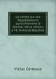 La verite sur les depredations autrichiennes a Venise: deux lettres a M. Armand Baschet, Victor Ceresole 
