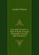 Law and Lawyers: A Sketch Book of Legal Biography, Gossip, and Anecdotes, Archer Polson 