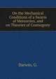 On the Mechanical Conditions of a Swarm of Meteorites, and on Theories of Cosmogony, Darwin, G. 