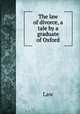 The law of divorce, a tale by a graduate of Oxford, Law 