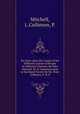 An Essay upon the Causes of the Different Colours of People in Different Climates; By John Mitchell, M. D. Communicated to the Royal Society by Mr. Peter Collinson, F. R. S., Mitchell, J.,Collinson, P. 