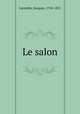 Le salon, Lacombe, Jacques, 1724-1811 