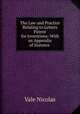 The Law and Practice Relating to Letters Patent for Inventions: With an Appendix of Statutes ., Vale Nicolas 