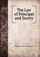 The Law of Principal and Surety, Sir Sidney Arthur Taylor Rowlatt 