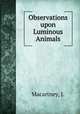 Observations upon Luminous Animals, Macartney, J. 