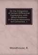 On the Integration of Certain Differential Expressions, with Which Problems in Physical Astronomy Are Connected, &c., Woodhouse, R. 