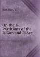 On the K-Partitions of the R-Gon and R-Ace, Kirkman, T. 