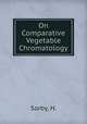 On Comparative Vegetable Chromatology, Sorby, H. 