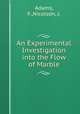 An Experimental Investigation into the Flow of Marble, Adams, F.,Nicolson, J. 