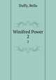 Winifred Power. 2, Duffy, Bella 