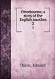 Otterbourne; a story of the English marches. 2, Duros, Edward 