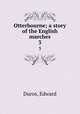 Otterbourne; a story of the English marches. 3, Duros, Edward 