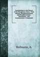 Contributions to the History of the Phosphorus-Bases. Third Memoir. Phosphammonium and Phospharsonium-, Diarsonium-, and Arsammonium-Compounds, Hofmann, A. 