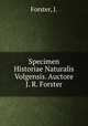 Specimen Historiae Naturalis Volgensis. Auctore J. R. Forster, Forster, J. 