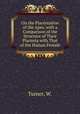On the Placentation of the Apes, with a Comparison of the Structure of Their Placenta with That of the Human Female, Turner, W. 