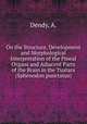 On the Structure, Development and Morphological Interpretation of the Pineal Organs and Adjacent Parts of the Brain in the Tuatara (Sphenodon punctatus), Dendy, A. 