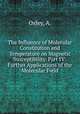 The Influence of Molecular Constitution and Temperature on Magnetic Susceptibility. Part IV: Further Applications of the Molecular Field, Oxley, A. 