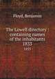 The Lowell directory : containing names of the inhabitants. 1833, Floyd, Benjamin 