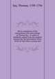 Short compilation of the extraordinary life and writings of Thomas Say : in which is faithfully copied, from the original manuscript, the uncommon vision, which he had when a young man, Say, Thomas, 1709-1796 