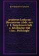 Lectiones Lysiacae. Besonderer Abdr. aus d. 1. Supplementbde d. Jahrbucher fur class. Philologie, Karl Friedrich Scheibe 