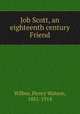 Job Scott, an eighteenth century Friend, Wilbur, Henry Watson, 1851-1914 