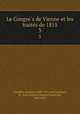Le Congres de Vienne et les traites de 1815. 3, Le?onard Chodz?ko 