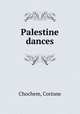 Palestine dances, Chochem, Corinne 