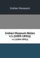 Indian Museum Notes. v.1 (1889-1891)), Indian Museum 