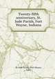 Twenty-fifth anniversary, St. Jude Parish, Fort Wayne, Indiana, St. Jude Parish (Fort Wayne, Ind.) 