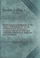 Mathematical Contributions to the Theory of Evolution. IV. On the Probable Errors of Frequency Constants and on the Influence of Random Selection on Variation and Correlation, Pearson, K.,Filon, L. 