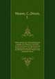 Observations for Determining the Length of a Degree of Latitude in the Provinces of Maryland and Pennsylvania, in North America, by Messieurs Charles Mason and Jeremiah Dixon, Mason, C.,Dixon, J. 