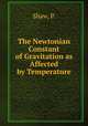 The Newtonian Constant of Gravitation as Affected by Temperature, Shaw, P. 