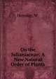 On the Julianiaceae: A New Natural Order of Plants, Hemsley, W. 