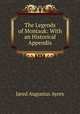 The Legends of Montauk: With an Historical Appendix, Jared Augustus Ayres 