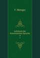 Lehrbuch der franzsischen Sprache.. 4, F. Metzger 