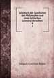 Lehrbuch der Geschichte der Philosophie und einer kritischen Literatur derselben. 8, Johann Gottlieb Buhle 